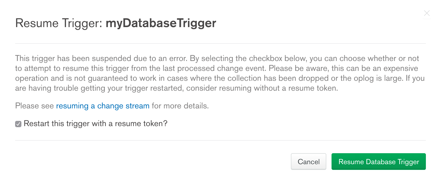 Select the checkbox to restart a trigger with a resume token.